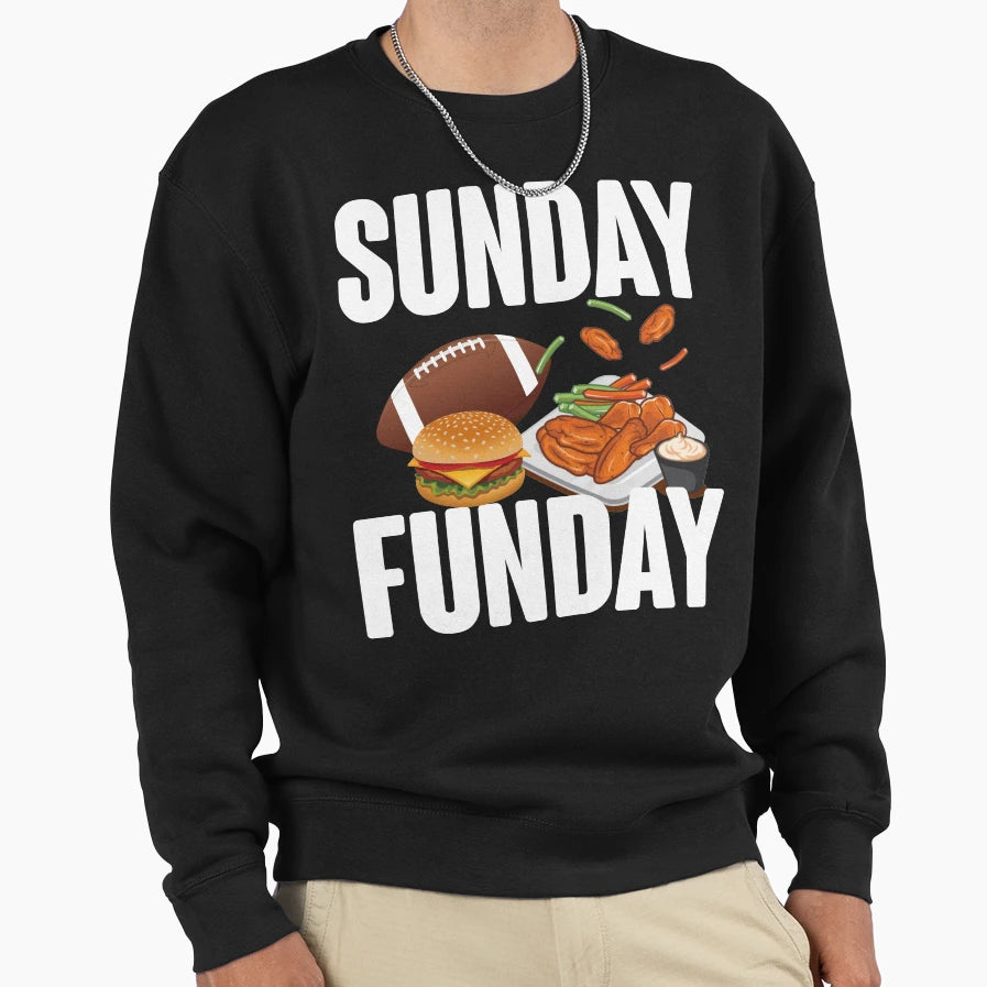 Sunday Funday Sweatshirt - Trendy Graphic Men Women - T-Shirt, Sweatshirt, Hoodie