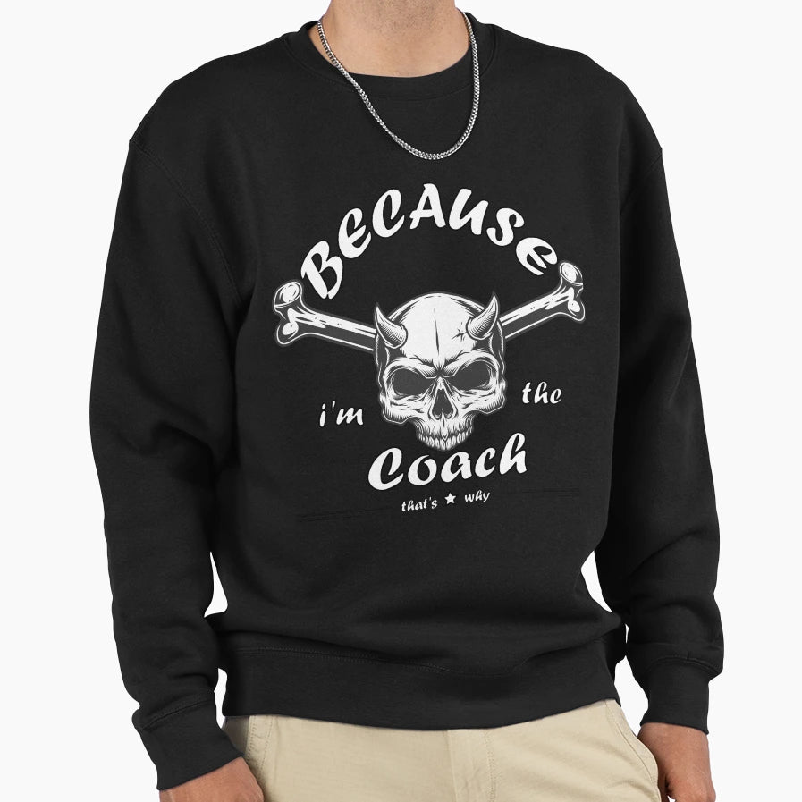 Because Im Coach Thats Why Boxing T-Shirt - Unique Graphic Men Women - T-Shirt, Sweatshirt, Hoodie
