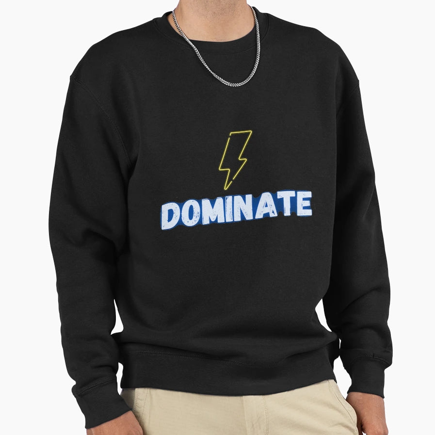 Dominate Unique Ones Sweatshirt - Custom Art Print for Adults - T-Shirt, Sweatshirt, Hoodie