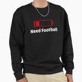 Low Battery Need Football T-Shirt - Fun Novelty Design for Adults - T-Shirt, Sweatshirt, Hoodie