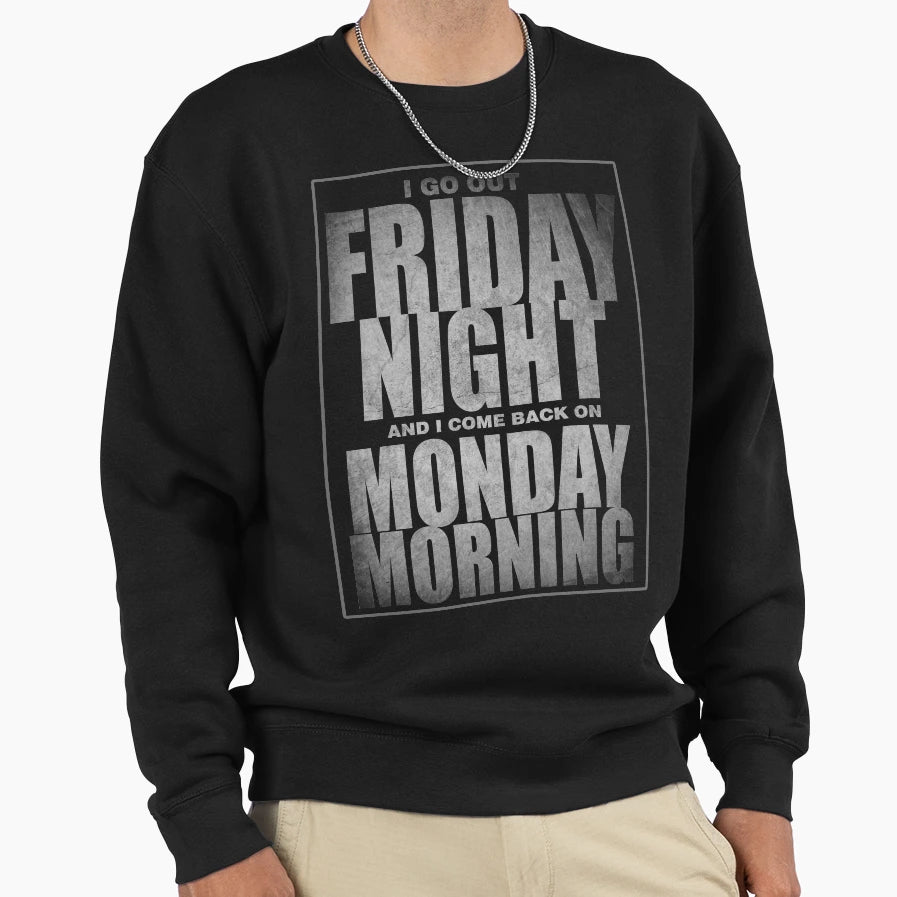 Friday Night Sweatshirt - Novelty Apparel for Adults - T-Shirt, Sweatshirt, Hoodie