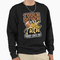 Touchdown Or Tutu Daddy Sweatshirt - Streetwear Style Unisex - T-Shirt, Sweatshirt, Hoodie