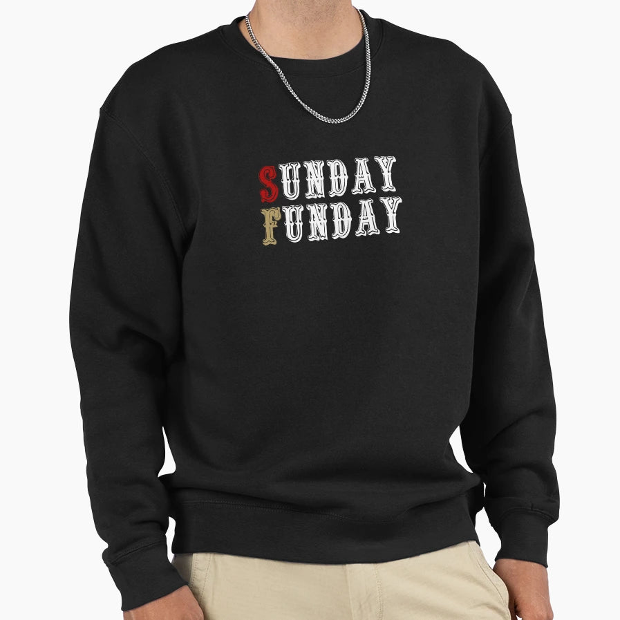 Sunday Funday Sweatshirt - Graphic Print Unisex - T-Shirt, Sweatshirt, Hoodie