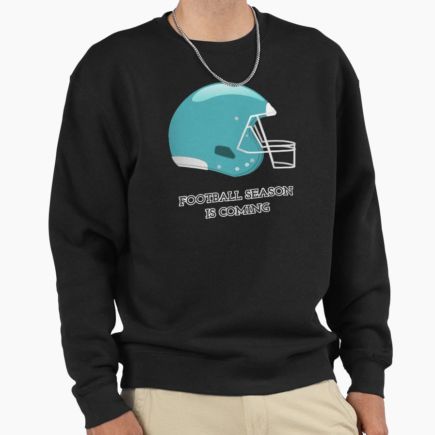 Football Season Is Coming Sweatshirt - Fun Novelty Design for Adults - T-Shirt, Sweatshirt, Hoodie