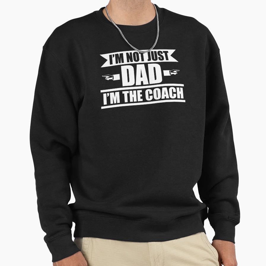 Coach Dad Daddy Father Fathers Day Sweatshirt - Aesthetic Graphic Men Women - T-Shirt, Sweatshirt, Hoodie