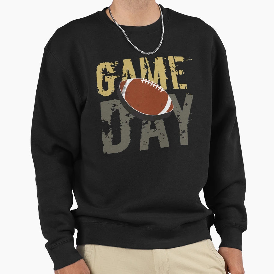 Game Day Football Sweatshirt - Streetwear Style Men Women - T-Shirt, Sweatshirt, Hoodie