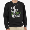 Eat Sleep Soccer Repeat Sweatshirt - Minimalist Print Unisex - T-Shirt, Sweatshirt, Hoodie
