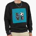 I Love Soccer Text Chiffon Sweatshirt - Graphic Print for Adults - T-Shirt, Sweatshirt, Hoodie