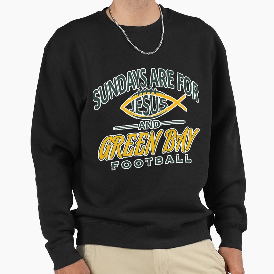 Sundays Are Jesus Green Bay Funny Sweatshirt - Graphic Print Men Women - T-Shirt, Sweatshirt, Hoodie