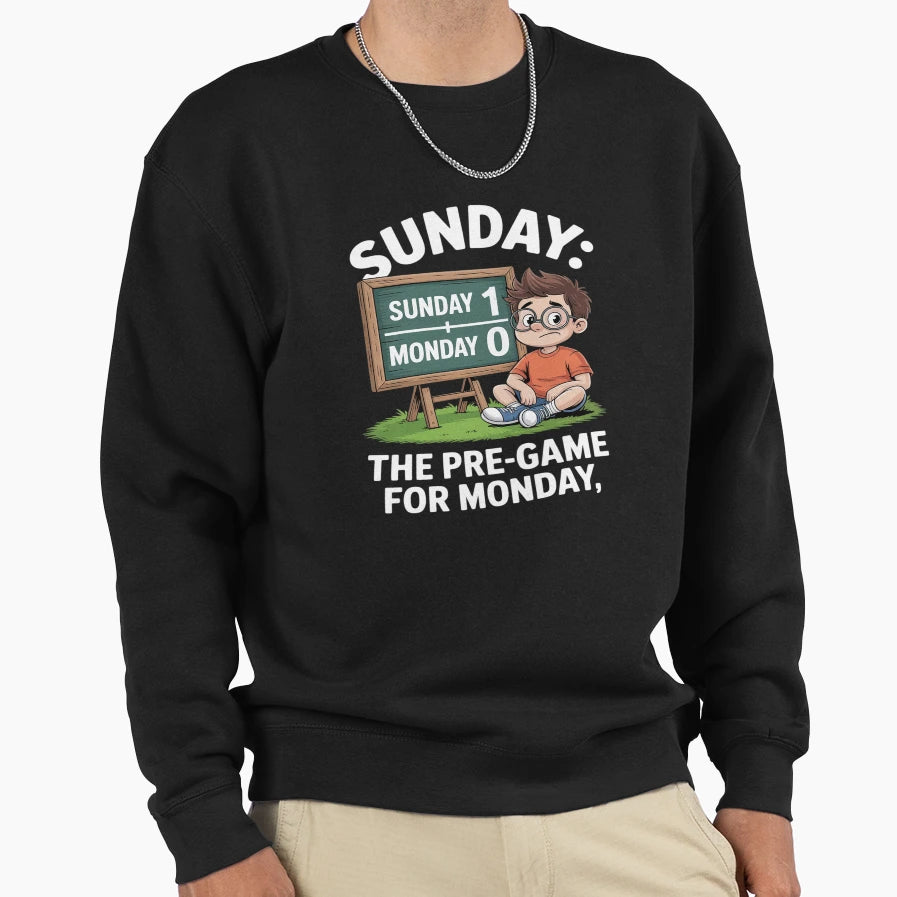 Sunday Pre Game Monday Scoreboard Sweatshirt - Streetwear Style Men Women - T-Shirt, Sweatshirt, Hoodie