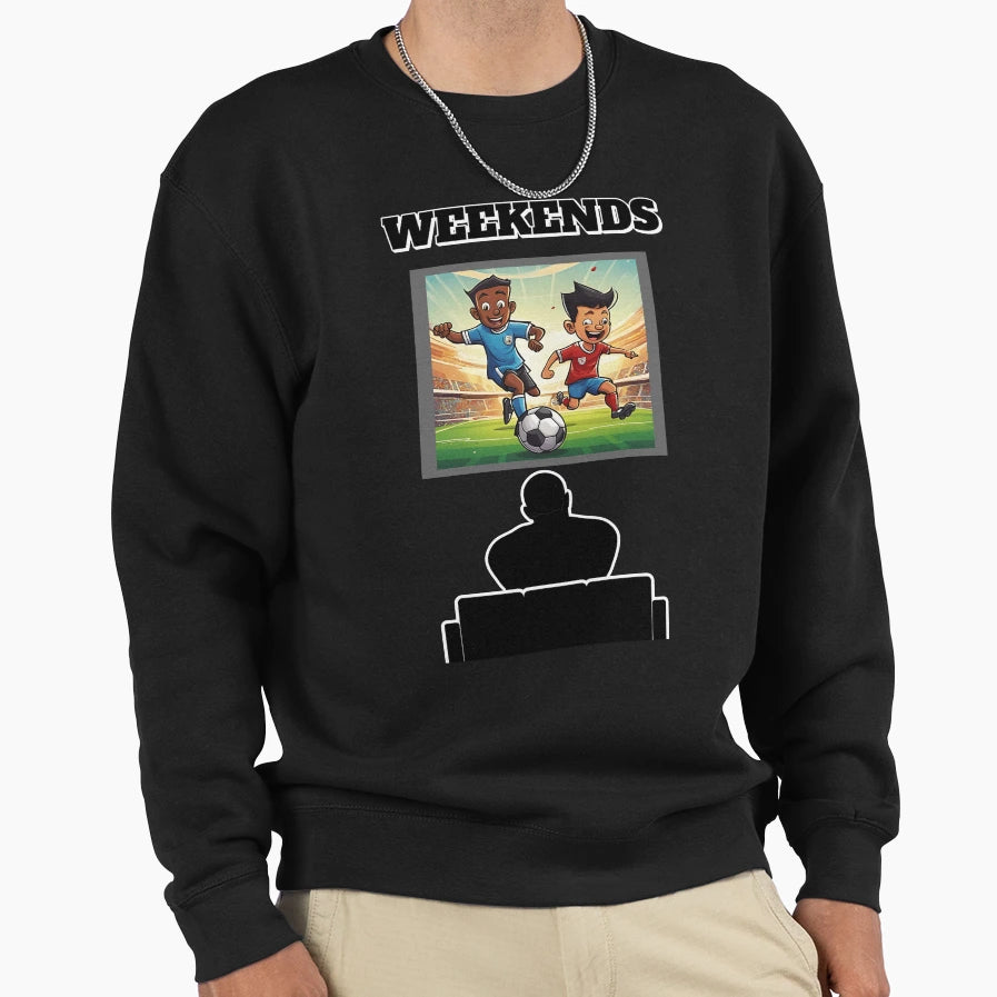 Weekends How To Enjoy It Soccer Sweatshirt - Graphic Print Unisex - T-Shirt, Sweatshirt, Hoodie
