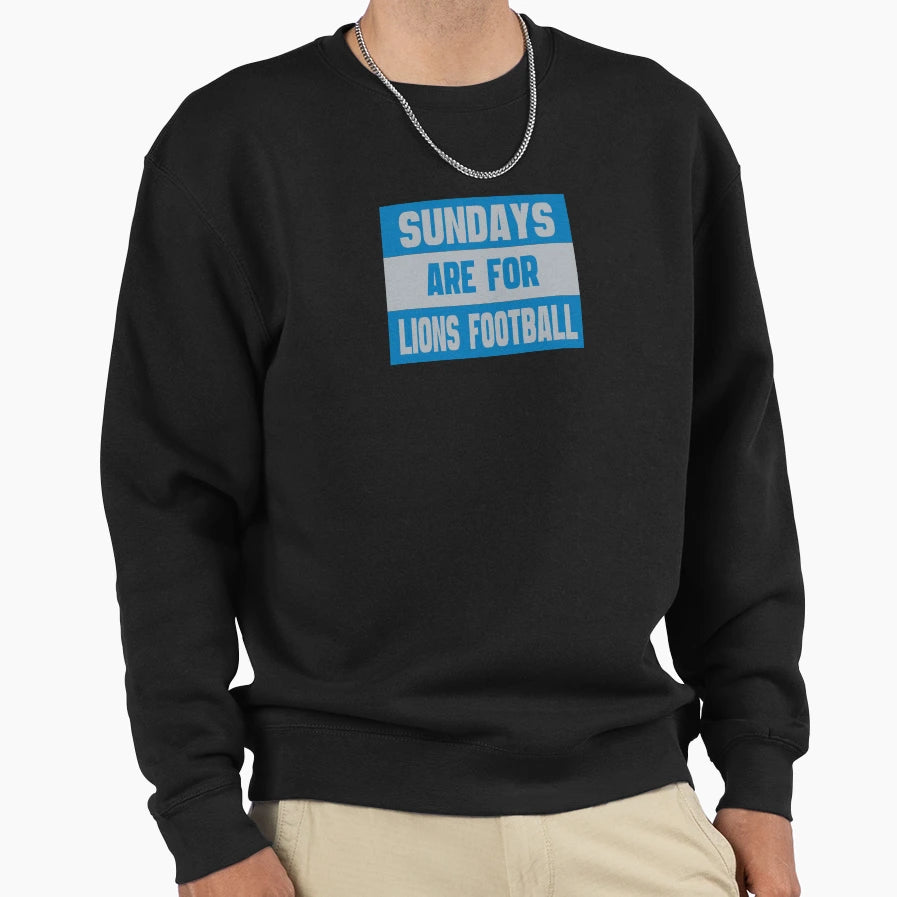 Sundays Are Lions Football Sweatshirt - Novelty Apparel Men Women - T-Shirt, Sweatshirt, Hoodie