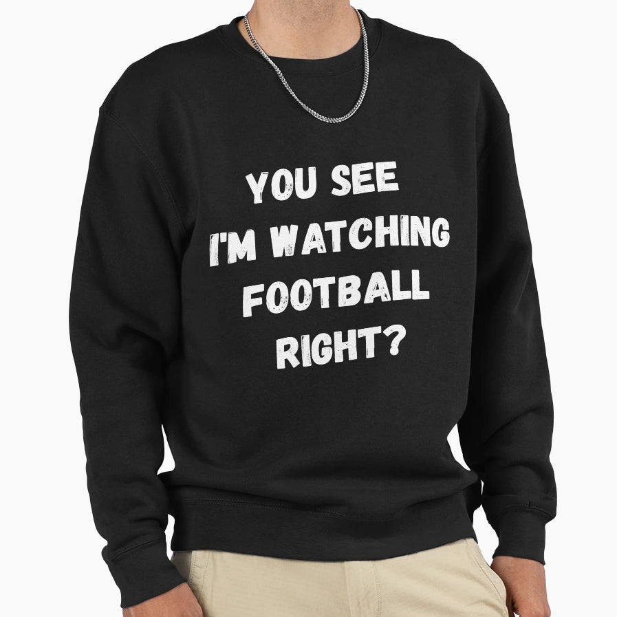Watching Football Angry Dad Football Sweatshirt - Aesthetic Graphic Unisex - T-Shirt, Sweatshirt, Hoodie