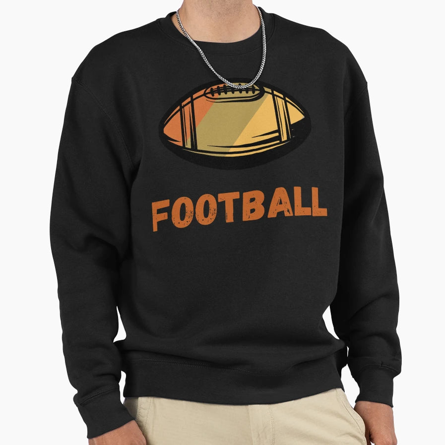 Football Sweatshirt - Casual Everyday Wear Men Women - T-Shirt, Sweatshirt, Hoodie