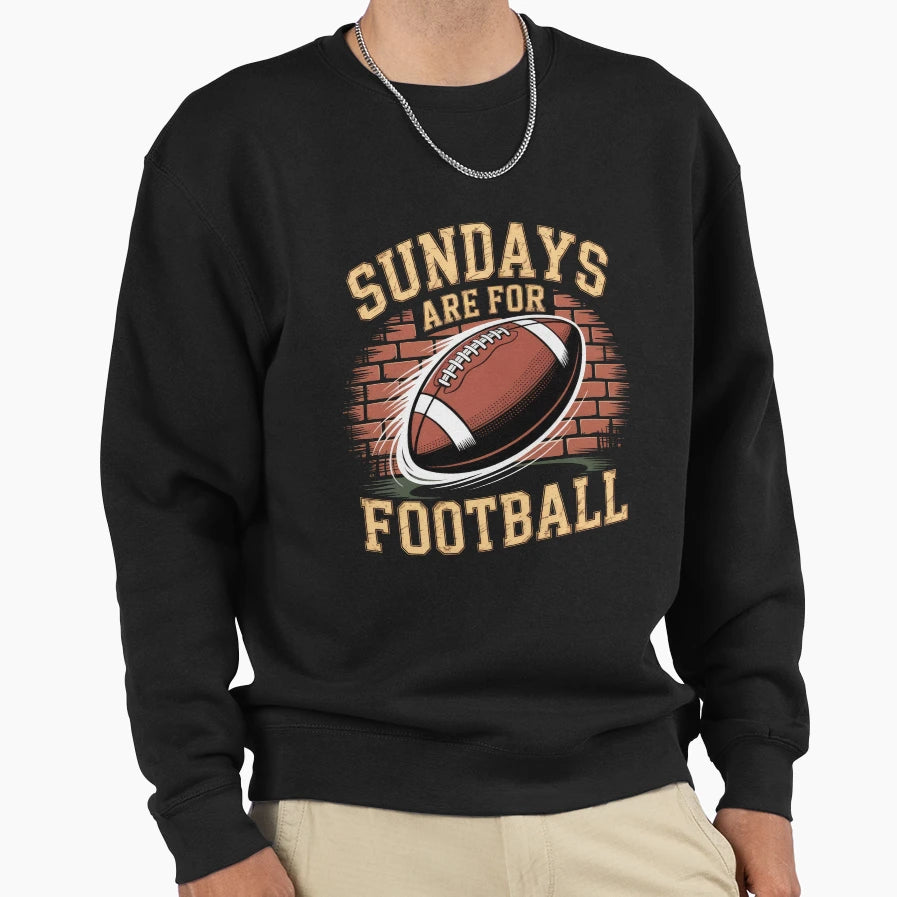 Sundays Are Football Gridiron Sweatshirt - Casual Everyday Wear Men Women - T-Shirt, Sweatshirt, Hoodie
