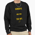 Sundays Are Nfl Custom Matching Dad Sweatshirt - Unique Graphic Men Women - T-Shirt, Sweatshirt, Hoodie