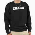 Coach Sports Sweatshirt - Graphic Print Unisex - T-Shirt, Sweatshirt, Hoodie