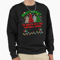 Funny Most Likely To Watch All Football Sweatshirt - Trendy Graphic Unisex - T-Shirt, Sweatshirt, Hoodie