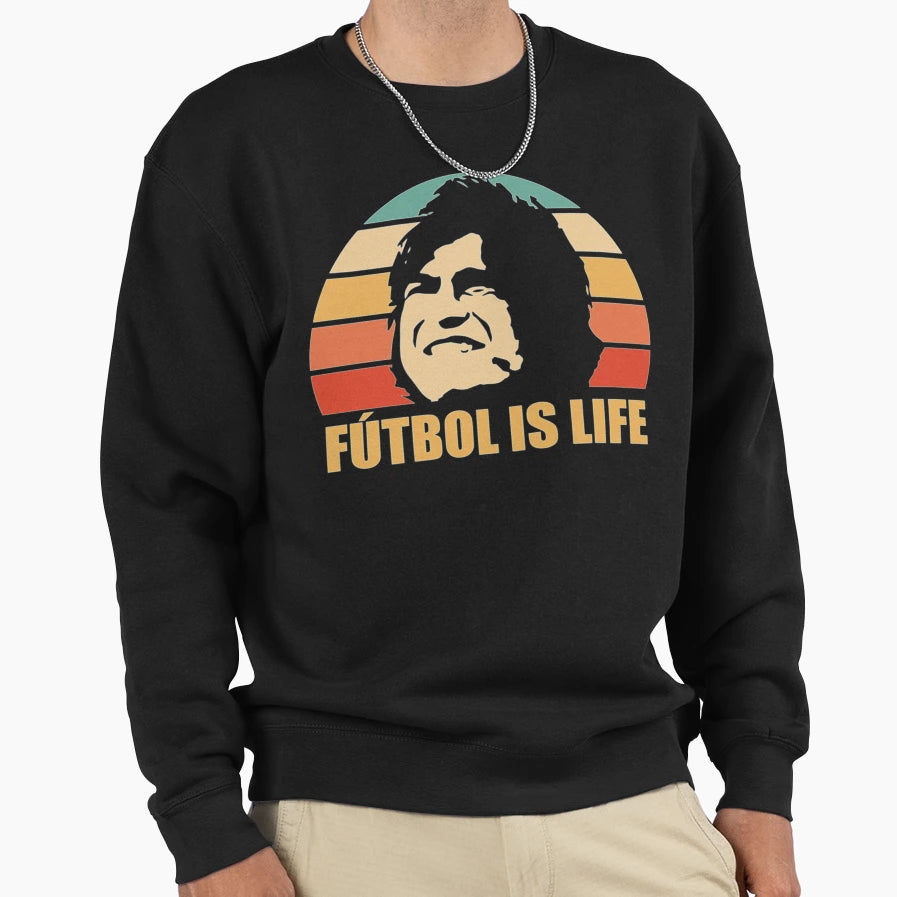 Futbol Is Life Sweatshirt - Streetwear Style for Adults - T-Shirt, Sweatshirt, Hoodie