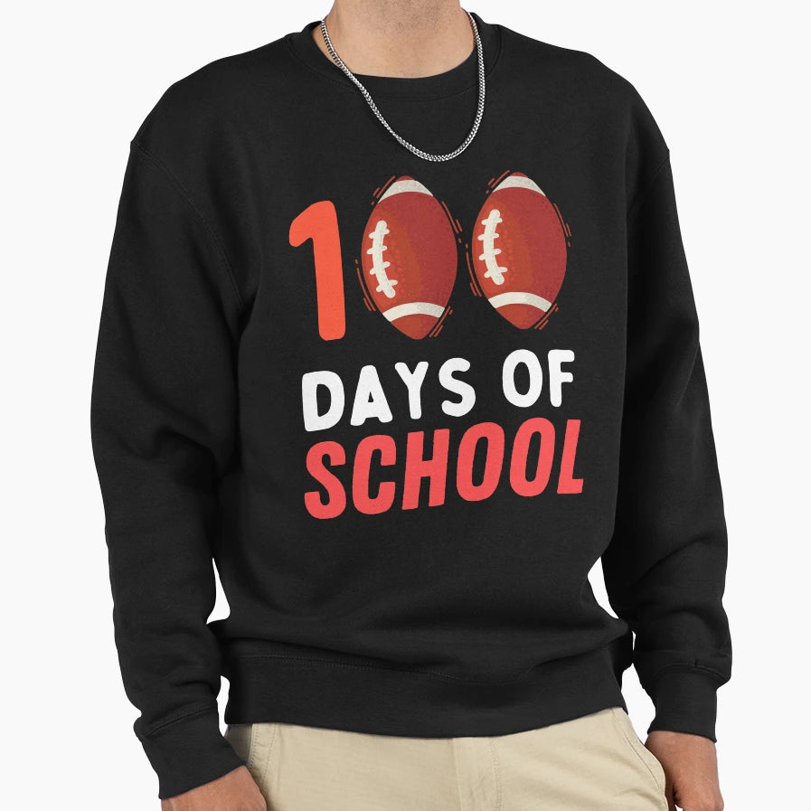 100 Days School Teachers Tackled Sweatshirt - Fun Novelty Design Unisex - T-Shirt, Sweatshirt, Hoodie