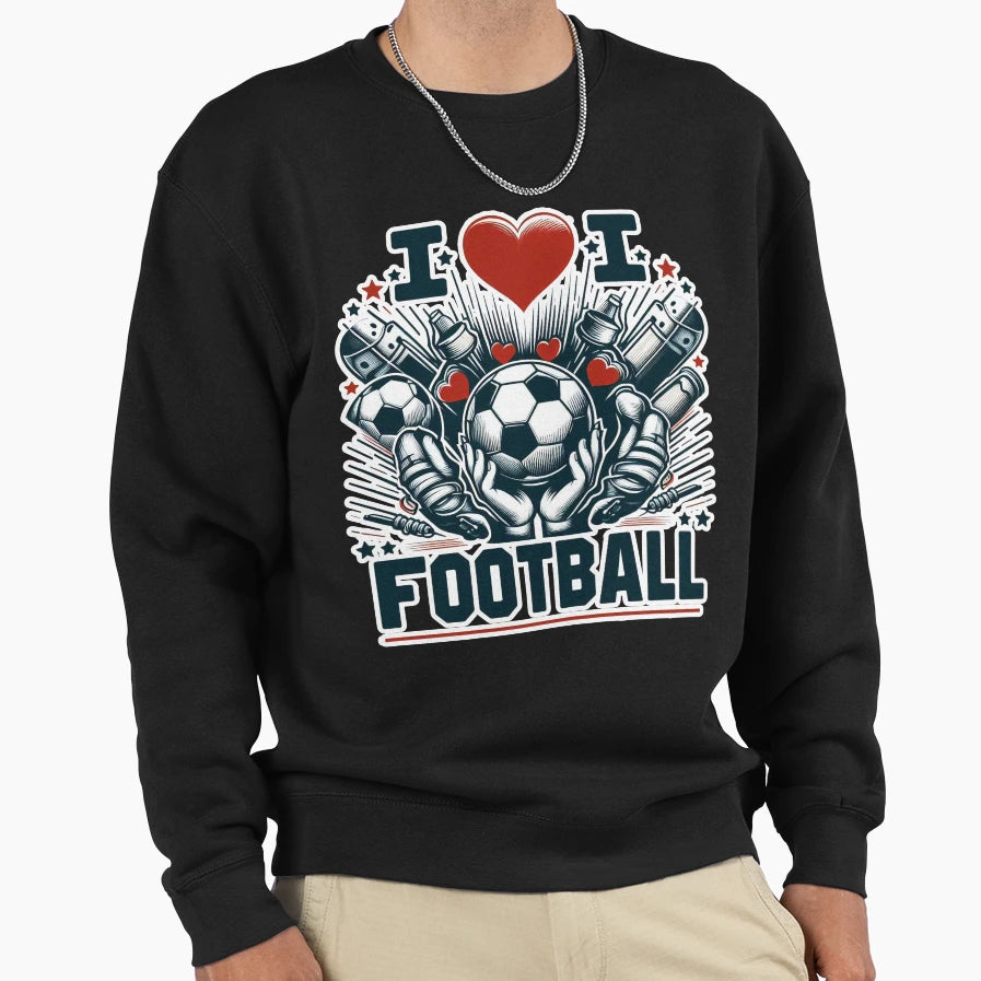 I Love Football Sweatshirt - Unique Graphic Men Women - T-Shirt, Sweatshirt, Hoodie