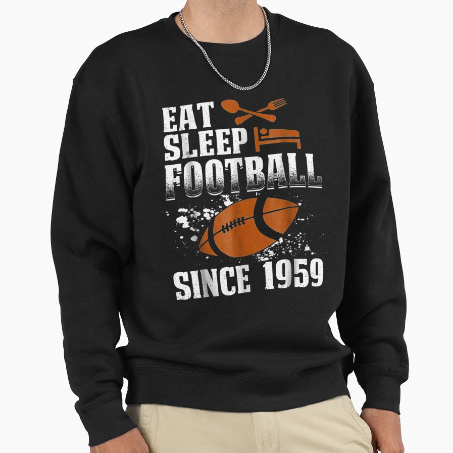 Eat Sleep Since 1959 58 Years Old Sweatshirt - Streetwear Style for Adults - T-Shirt, Sweatshirt, Hoodie