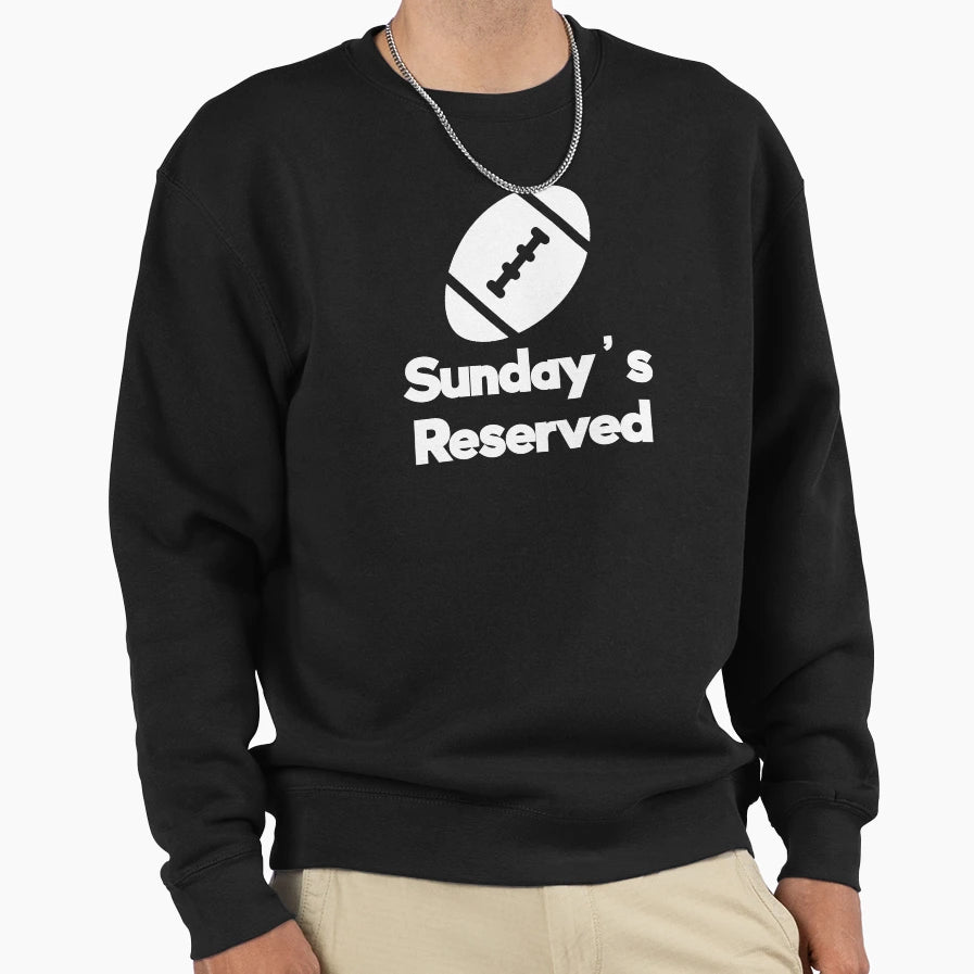 Football Sundays Reserved Sweatshirt - Custom Art Print for Adults - T-Shirt, Sweatshirt, Hoodie