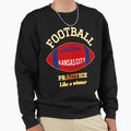 Football Fan Art College Practice Sweatshirt - Casual Everyday Wear Unisex - T-Shirt, Sweatshirt, Hoodie