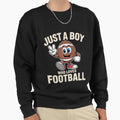 Just Who Loves Football Sweatshirt - Streetwear Style Unisex - T-Shirt, Sweatshirt, Hoodie