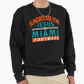 Miami Pro Football Fun Day Sunday Sweatshirt - Graphic Print Men Women - T-Shirt, Sweatshirt, Hoodie