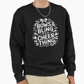 Bows Bling Its Cheer Thing Sweatshirt - Unique Graphic for Adults - T-Shirt, Sweatshirt, Hoodie