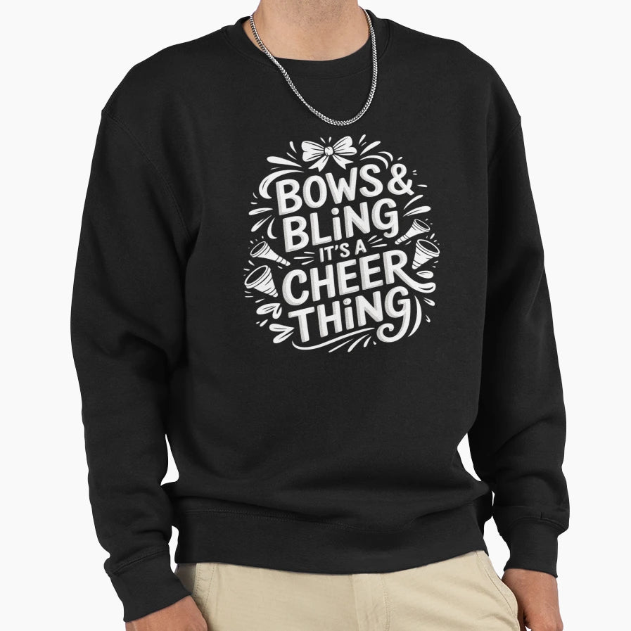 Bows Bling Its Cheer Thing Sweatshirt - Unique Graphic for Adults - T-Shirt, Sweatshirt, Hoodie