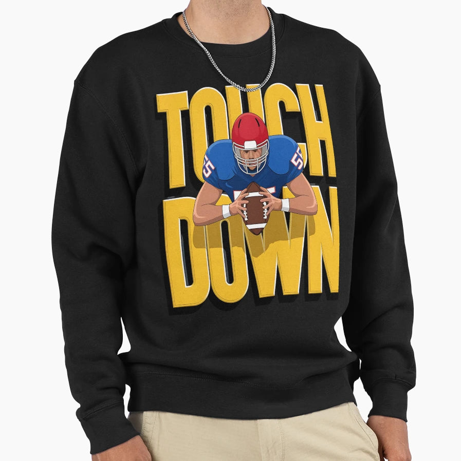 Touch Down Lets American Football Sweatshirt - Trendy Graphic for Adults - T-Shirt, Sweatshirt, Hoodie