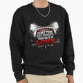 Only Thing More Powerful Than Hate Is Sweatshirt - Custom Art Print Unisex - T-Shirt, Sweatshirt, Hoodie