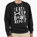 Eat Sleep Bowl Repeat Funny Sweatshirt - Custom Art Print Men Women - T-Shirt, Sweatshirt, Hoodie