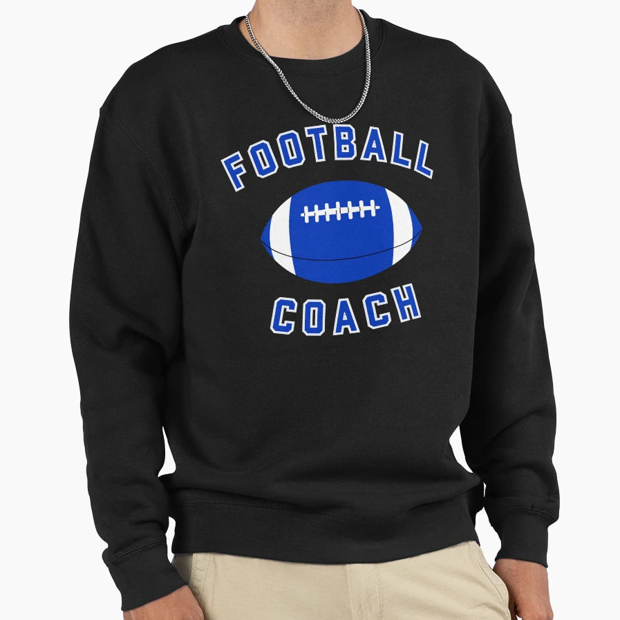 Football Coach Blue Sweatshirt - Unique Graphic Men Women - T-Shirt, Sweatshirt, Hoodie