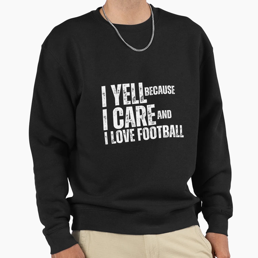 Exclusive Motivational Shout I Yell T-Shirt - Novelty Apparel for Adults - T-Shirt, Sweatshirt, Hoodie