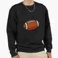 American Football Soccer Football Ball Sweatshirt - Novelty Apparel Unisex - T-Shirt, Sweatshirt, Hoodie