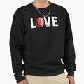 I Love Football Sweatshirt - Fun Novelty Design Men Women - T-Shirt, Sweatshirt, Hoodie