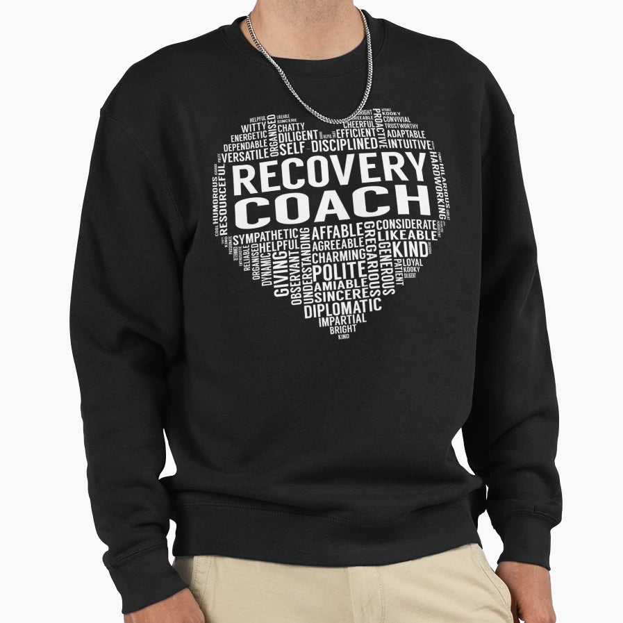 Recovery Coach Heart Sweatshirt - Novelty Apparel Men Women - T-Shirt, Sweatshirt, Hoodie