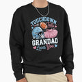 Touchdown Or Tutu Grandad Loves You Sweatshirt - Unique Graphic Unisex - T-Shirt, Sweatshirt, Hoodie