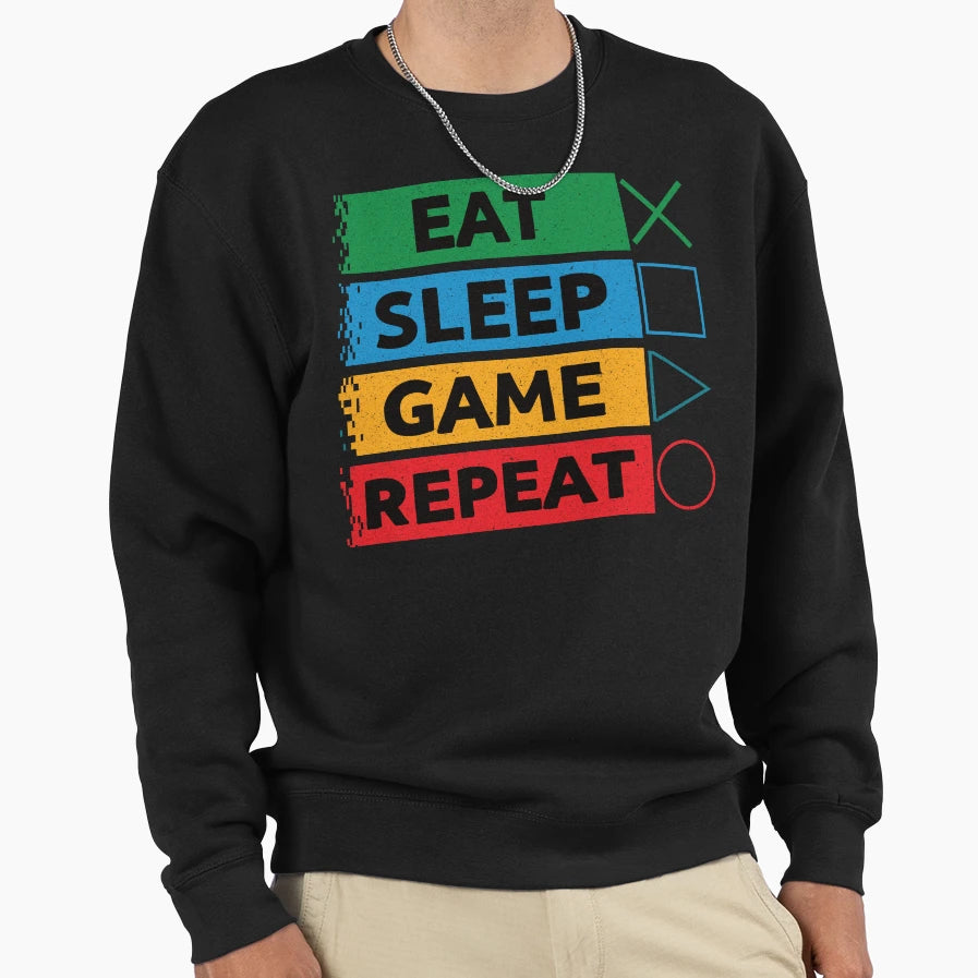 Eat Sleep Game Repeat Funny Gamer Sweatshirt - Custom Art Print Unisex - T-Shirt, Sweatshirt, Hoodie