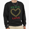 Peace And Love Sweatshirt - Casual Everyday Wear Men Women - T-Shirt, Sweatshirt, Hoodie