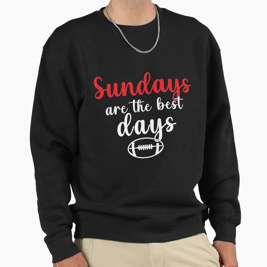 Sundays Are Best Days Sweatshirt - Streetwear Style Men Women - T-Shirt, Sweatshirt, Hoodie
