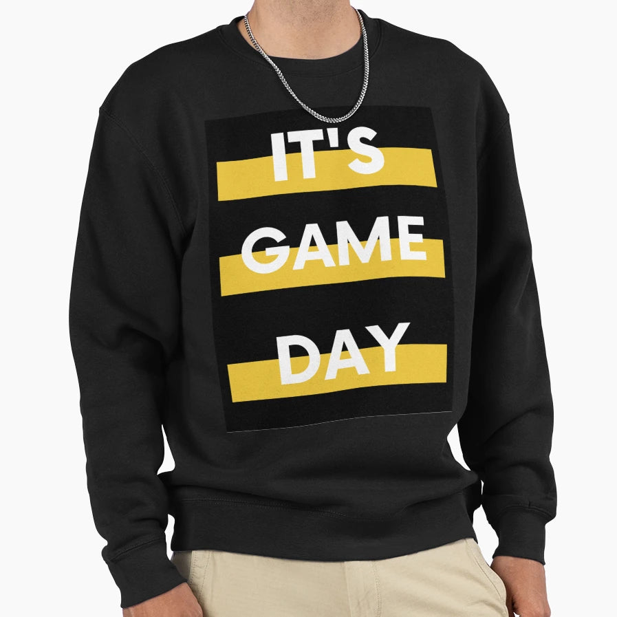 Its Game Day Sweatshirt - Unique Graphic Unisex - T-Shirt, Sweatshirt, Hoodie