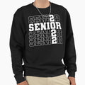 Senior 2022 Graduation Gift Sweatshirt - Trendy Graphic Men Women - T-Shirt, Sweatshirt, Hoodie