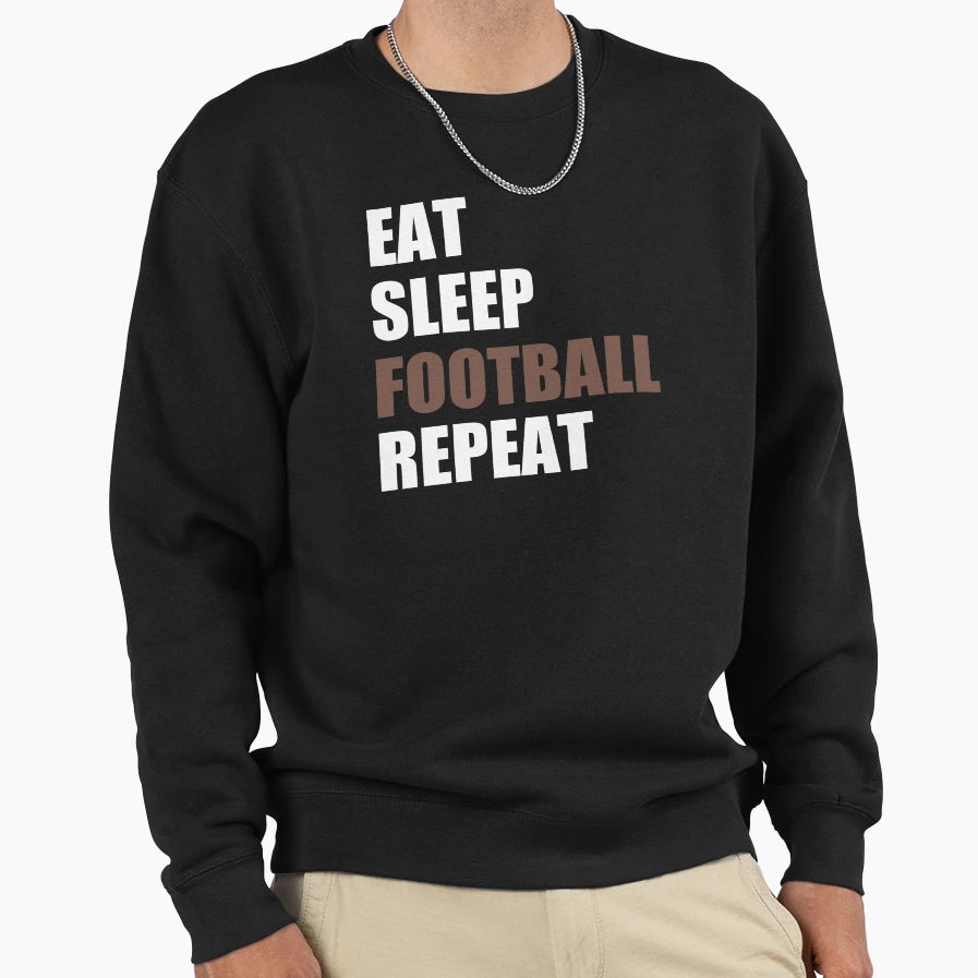 Funny Football Eat Sleep Football Repeat T-Shirt - Minimalist Print Unisex - T-Shirt, Sweatshirt, Hoodie