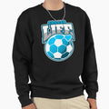 Soccer Life Blu And Wt Hrt Sweatshirt - Fun Novelty Design Men Women - T-Shirt, Sweatshirt, Hoodie