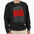 Senior 2021 Class 2021 Graduation T-Shirt - Novelty Apparel for Adults - T-Shirt, Sweatshirt, Hoodie