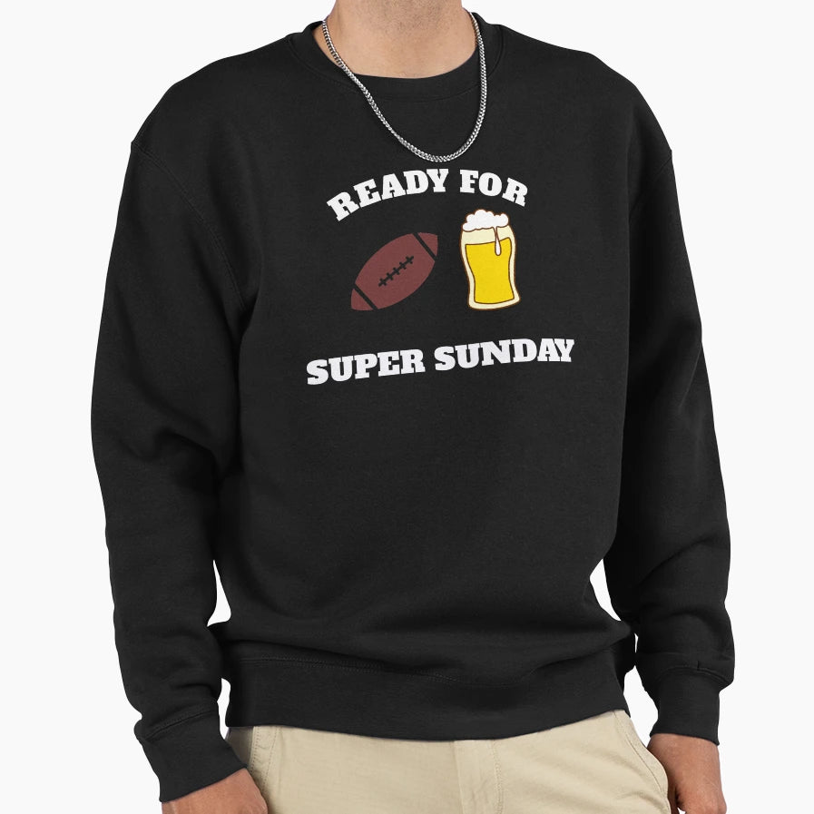Ready Super Sunday Superbowl 2021 Sweatshirt - Custom Art Print for Adults - T-Shirt, Sweatshirt, Hoodie